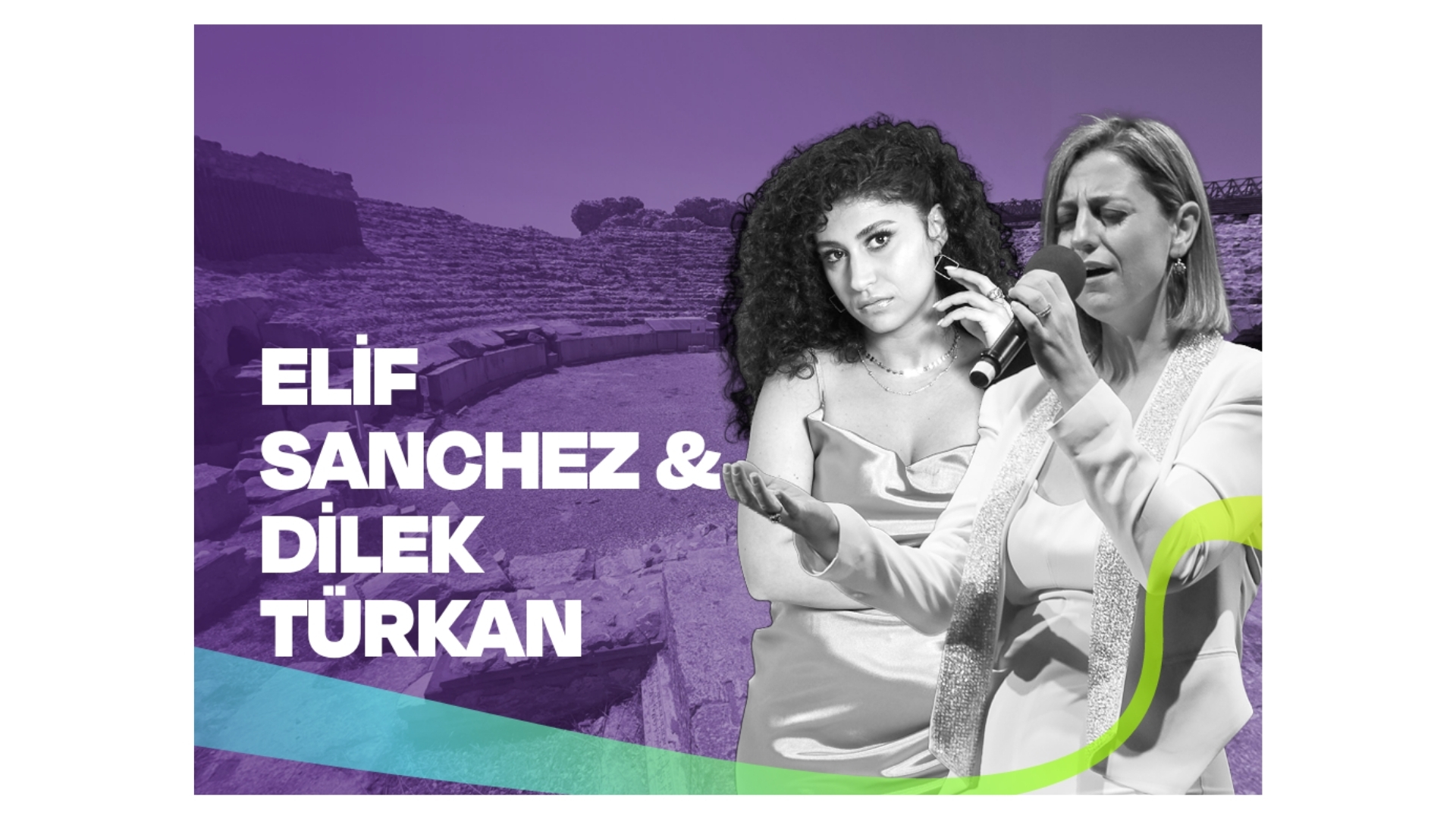 Elif Sanchez & Dilek Türkan