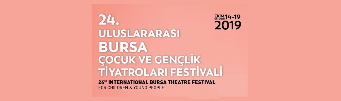 24. Uluslararası Bursa Çocuk ve Gençlik Tiyatroları Festivali