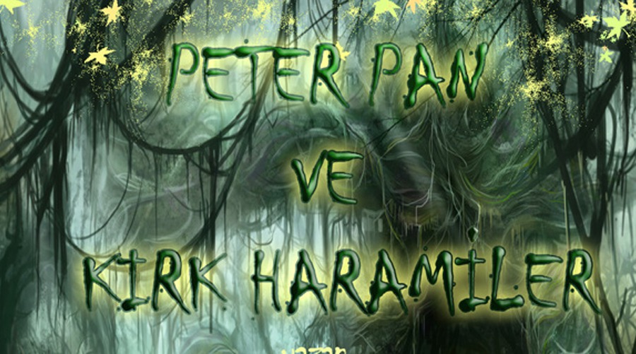 ULUDAĞ ÜNİVERSİTESİ GÜZEL SANATLAR FAKÜLTESİ SAHNE SANATLARI “PETER PAN VE KIRK HARAMİLER”